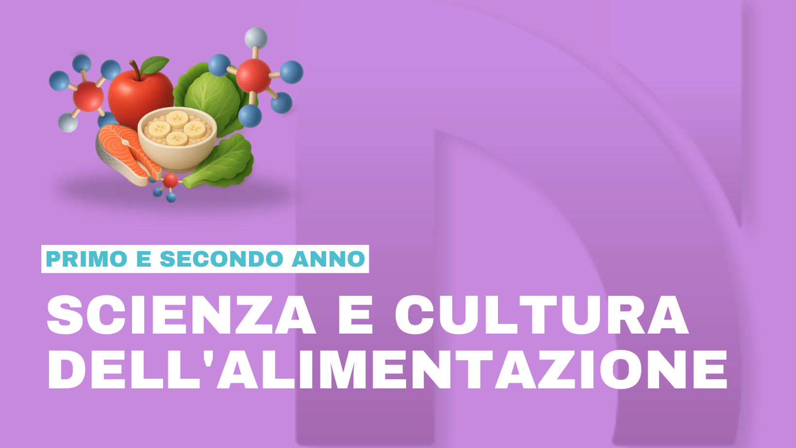 SCIENZA E CULTURA DELL’ ALIMENTAZIONE 1° E 2° Anno