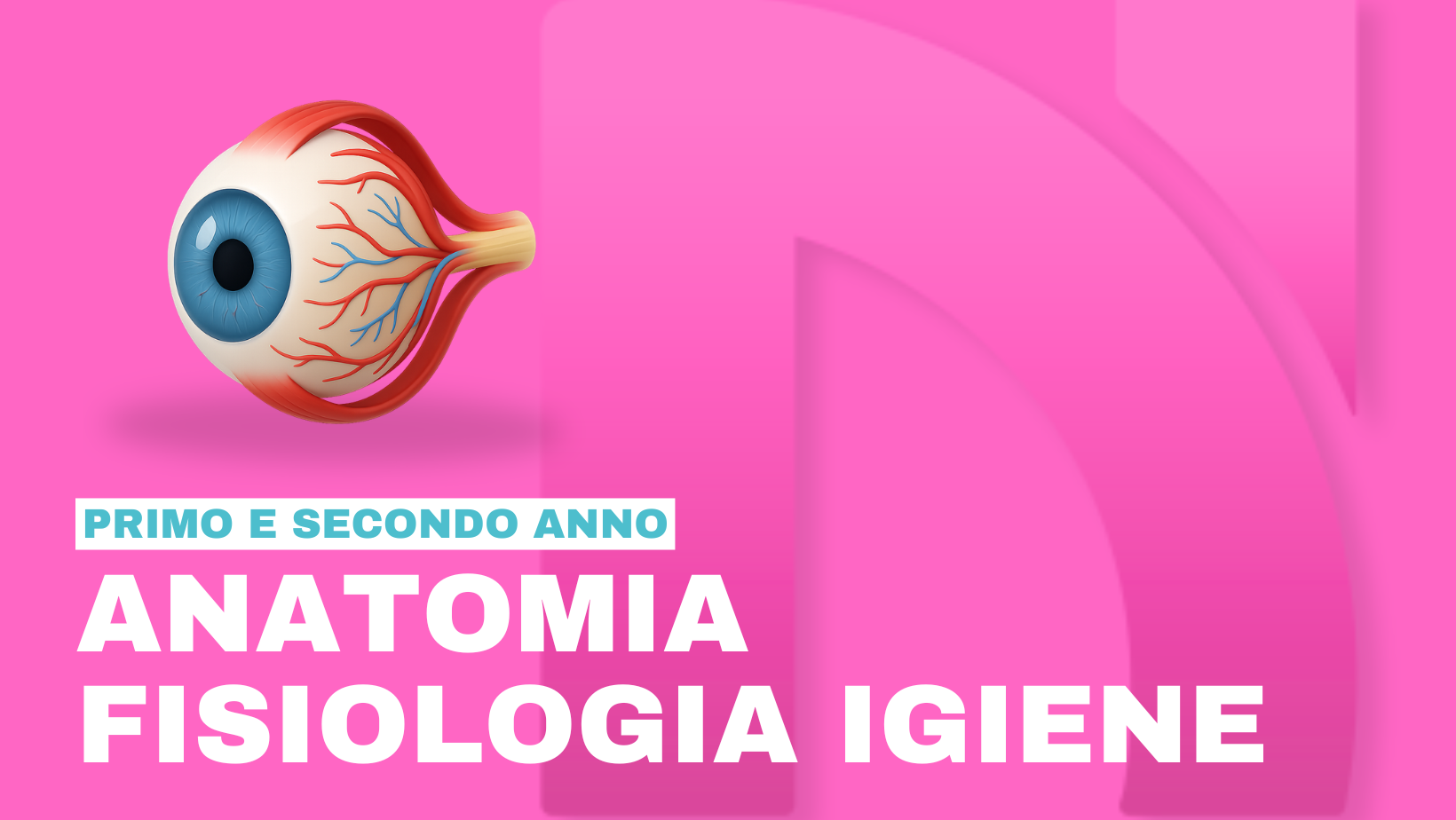 ANATOMIA FISIOLOGIA e IGIENE 1° e 2° Anno
