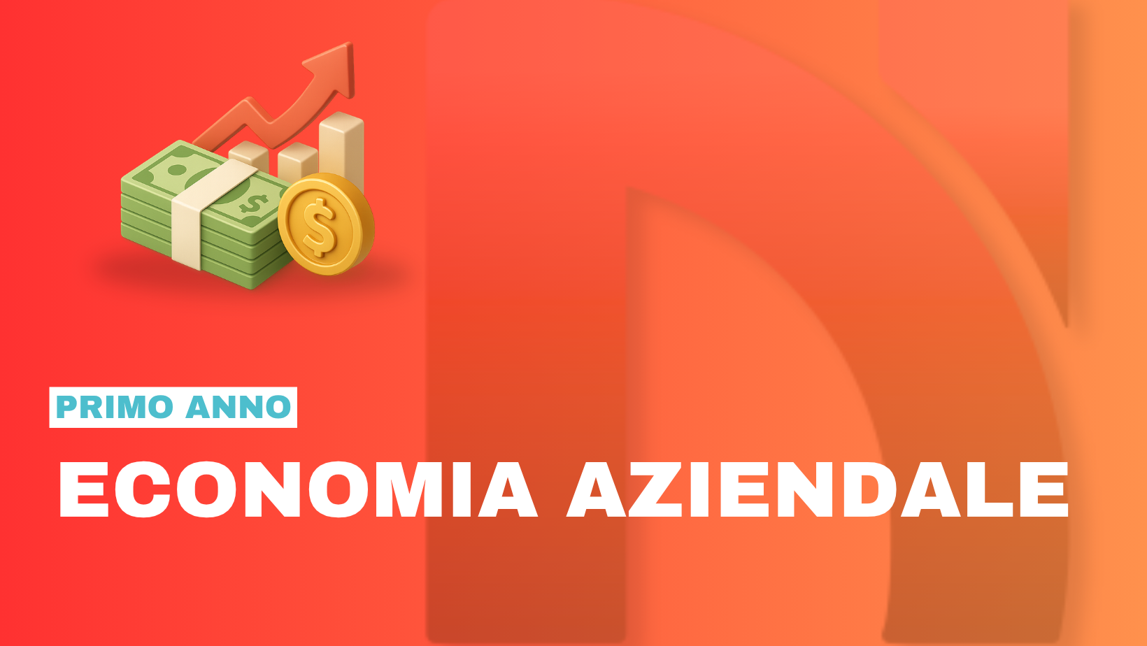 ECONOMIA AZIENDALE 1° Anno