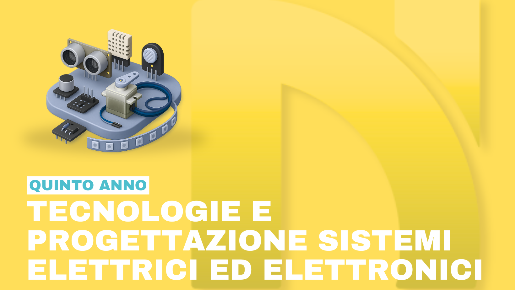 Tecnologie e Progettazione Sistemi Elettrici ed Elettronici ELETTRONICA 5° Anno