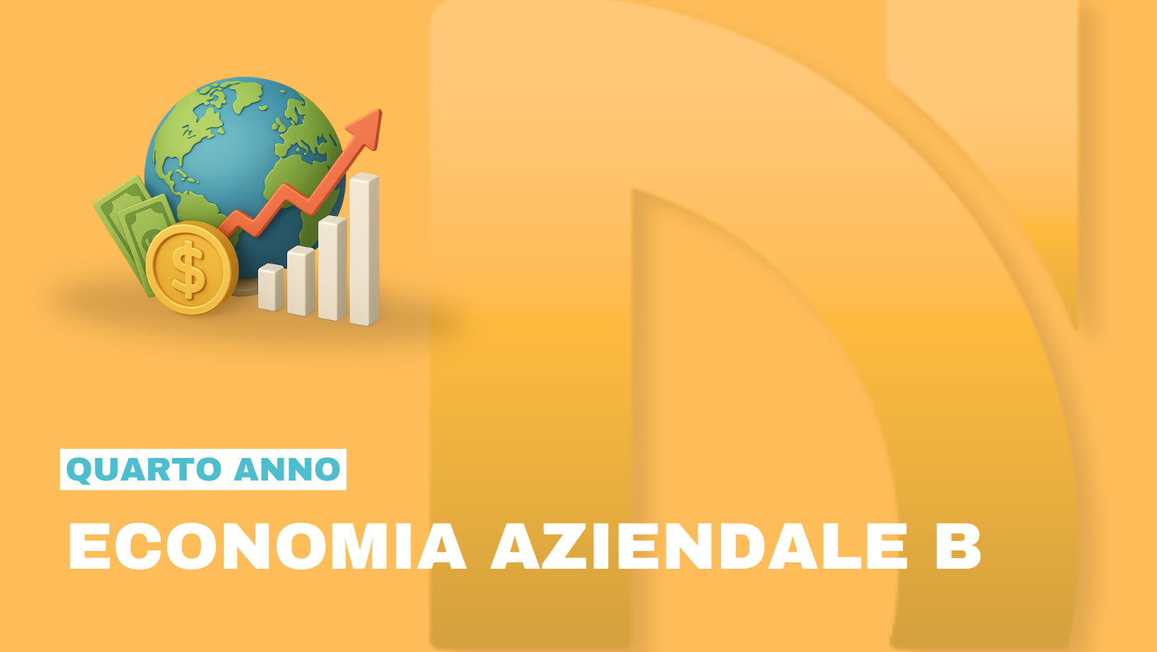 ECONOMIA AZIENDALE B 4° Anno