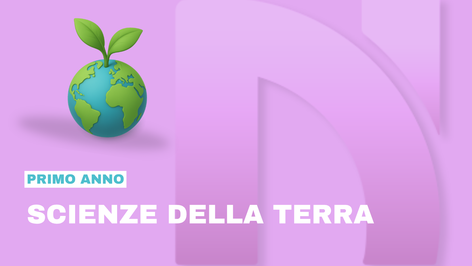 SCIENZE DELLA TERRA 1° Anno