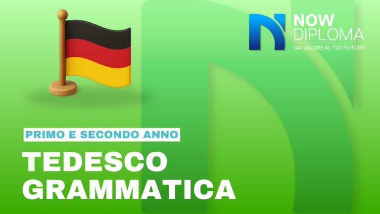 TEDESCO – Grammatica 1° e 2° Anno